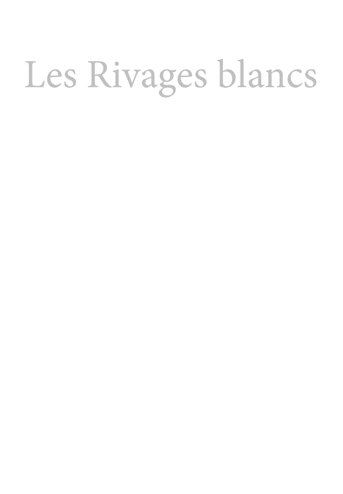 les rivages blancs